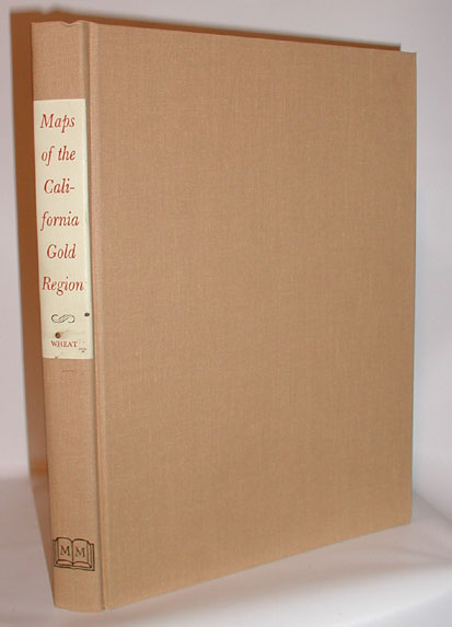 california gold rush maps 1848. Wheat, Carl: The Maps of the