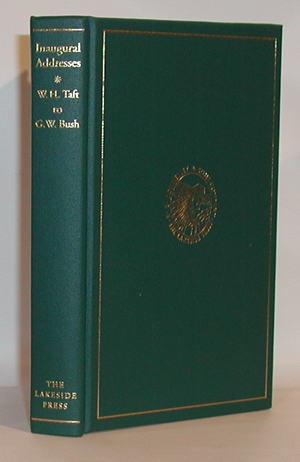 Inaugural Addresses Of The Presidents Of