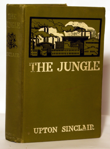 upton sinclairs the jungle as a historical document upton sinclairs the jungle as a historical document