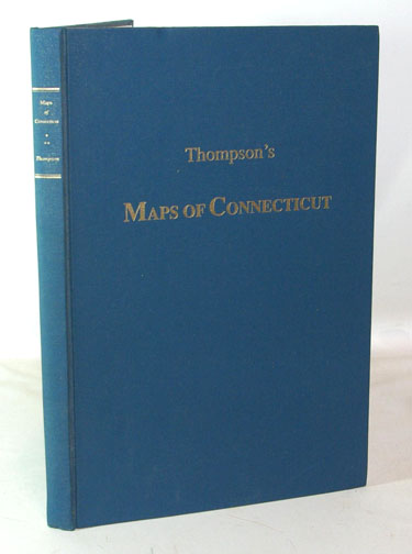 Thompsons Maps of Connecticut Two Volumes