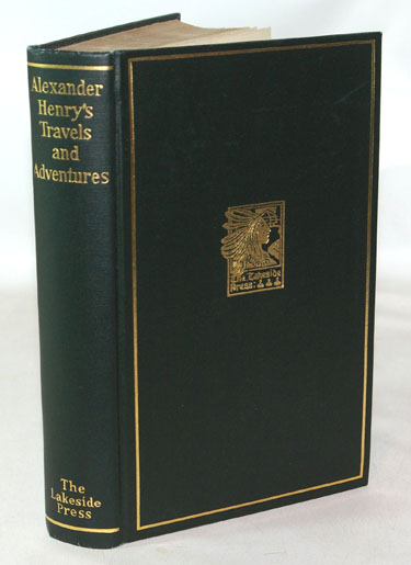 Alexander Henrys Travels and Adventures